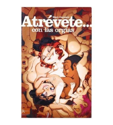 Atrevete... Con Las Orgias